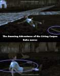 The Amazing Adventures of the Living Corpse mistake picture