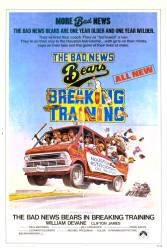 The Bad News Bears in Breaking Training picture