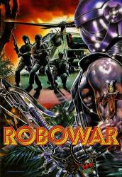 Robowar - Robot da guerra picture