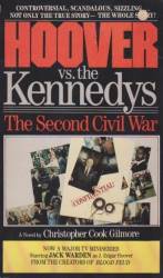 Hoover vs. the Kennedys: The Second Civil War picture