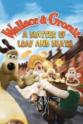 Wallace and Gromit: A Matter of Loaf and Death picture