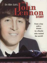In His Life: The John Lennon Story picture