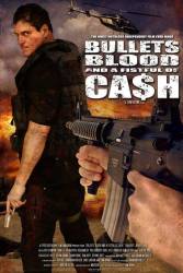 Bullets, Blood and a Fistful of Cash