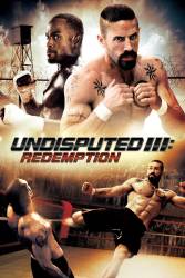 Undisputed III: Redemption picture