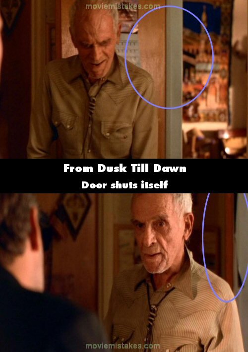 From Dusk Till Dawn mistake picture
