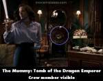 The Mummy: Tomb of the Dragon Emperor mistake picture
