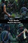 Tropic Thunder mistake picture