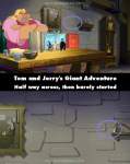 Tom and Jerry's Giant Adventure mistake picture