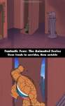Fantastic Four: The Animated Series mistake picture
