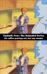 Fantastic Four: The Animated Series mistake picture