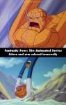 Fantastic Four: The Animated Series mistake picture