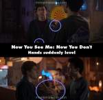 Now You See Me: Now You Don't mistake picture