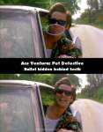 Ace Ventura: Pet Detective mistake picture