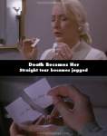 Death Becomes Her mistake picture