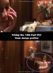 Friday the 13th Part VIII: Jason Takes Manhattan mistake picture