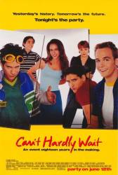 Can't Hardly Wait picture