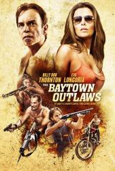 The Baytown Outlaws picture