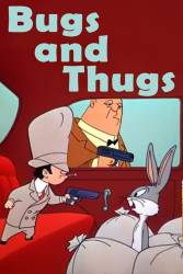 Bugs and Thugs picture
