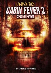 Cabin Fever 2: Spring Fever picture