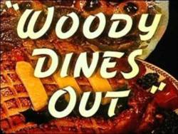 Woody Dines Out picture