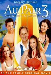 Au Pair 3: Adventure in Paradise