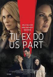 Til Ex Do Us Part picture