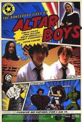 The Dangerous Lives of Altar Boys picture