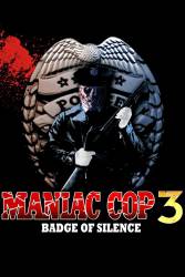 Maniac Cop 3: Badge of Silence picture