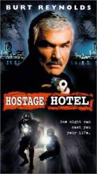 Hard Time: Hostage Hotel picture