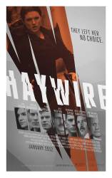 Haywire picture
