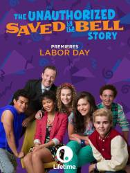The Unauthorized Saved by the Bell Story picture