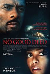 No Good Deed picture