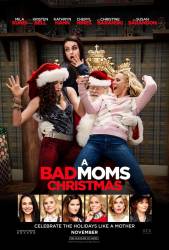 A Bad Moms Christmas picture