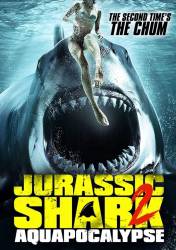 Jurassic Shark 2: Aquapocalypse picture