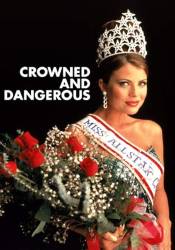 Crowned and Dangerous picture