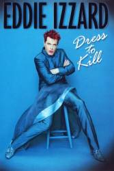 Eddie Izzard: Dress to Kill picture