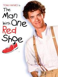 The Man With One Red Shoe picture