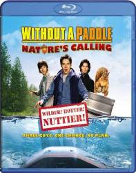 Without A Paddle: Nature's Calling picture